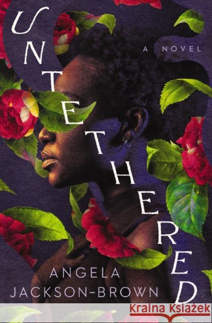 Untethered: A Novel Angela Jackson-Brown 9781400241132 HarperCollins Focus - książka