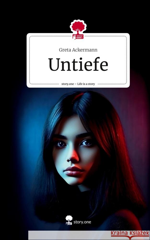Untiefe. Life is a Story - story.one Ackermann, Greta 9783711578730 story.one publishing - książka