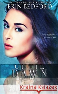 Until Dawn Erin Bedford Takecover Designs 9781951958213 Erin Bedford - książka