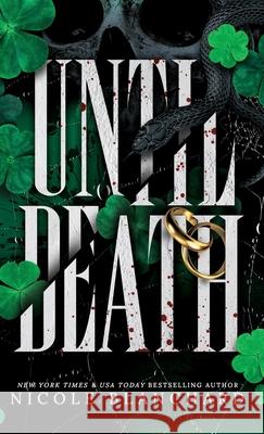 Until Death: A Dark Romance Nicole Blanchard 9781965556580 Evening Star Press LLC - książka
