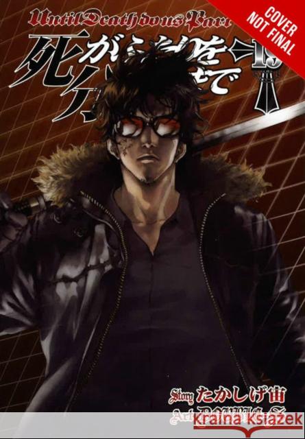 Until Death Do Us Part, Vol. 10 Hiroshi Takashige 9780316340229 Yen Press - książka