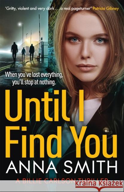 Until I Find You Anna Smith 9781529415834 Quercus Publishing - książka