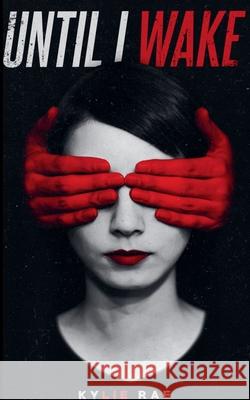 Until I Wake Kylie Rae   9798215363119 Kylie Rae - książka