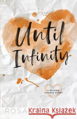 Until Infinity Rosa Lee Jude 9781942994046 Ink on My Fingers Publishing - książka