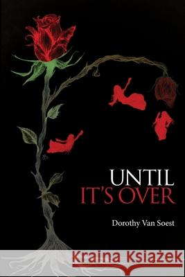 Until It's Over Dorothy Va 9781627206785 Apprentice House - książka