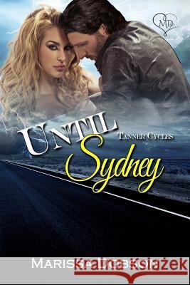 Until Sydney Marissa Dobson 9781939978967 Dobson Ink - książka