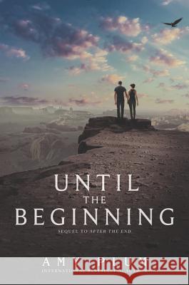 Until the Beginning Amy Plum 9780062225641 Harper Teen - książka