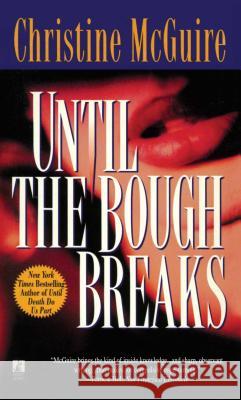 Until the Bough Breaks Christine McGuire 9781476796932 Gallery Books - książka