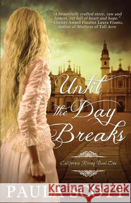 Until The Day Breaks Scott, Paula 9780692695340 West Butte Publishing - książka