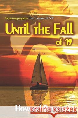 Until the Fall of '19 Howard Rayner 9781739924102 Pereshurst Press - książka