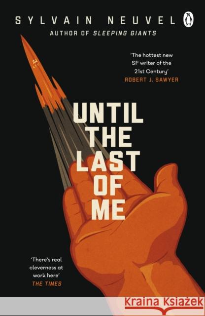 Until the Last of Me Sylvain Neuvel 9781405945554 Penguin Books Ltd - książka
