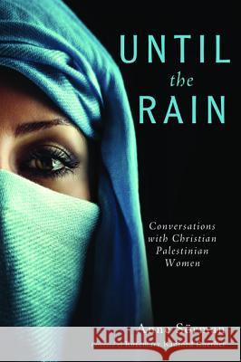 Until the Rain Anne Sorman Rosemary Radford Ruether 9781498207003 Resource Publications (CA) - książka