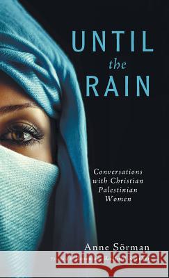Until the Rain Anne Sörman, Rosemary Radford Ruether 9781498207027 Resource Publications (CA) - książka