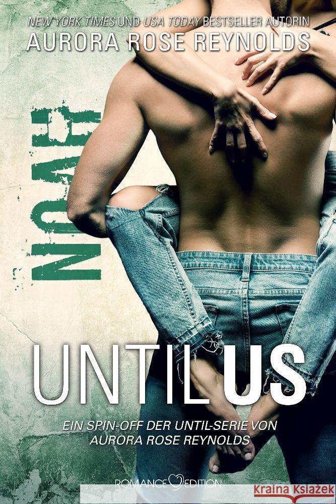 Until Us: Noah Reynolds, Aurora Rose 9783903413559 Romance Edition Verlag - książka