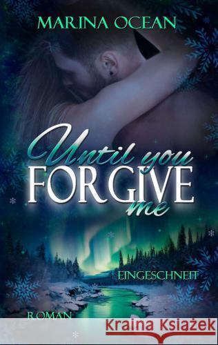 Until You Forgive Me Marina Ocean 9789403767314 Bookmundo - książka