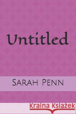 Untitled Sarah Penn 9781075391651 Independently Published - książka