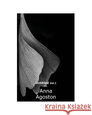 Untitled Vol.1 Anna Agoston 9781495435867 Createspace - książka