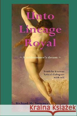 Unto Lineage Royal Richard M 9781409276388 Lulu Press - książka