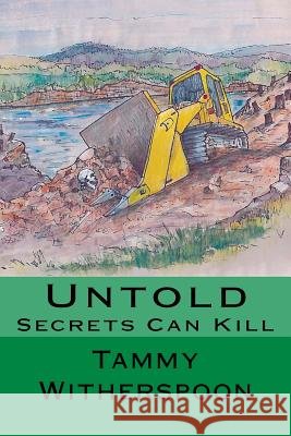 Untold Tammy J. Witherspoon 9781517466381 Createspace - książka
