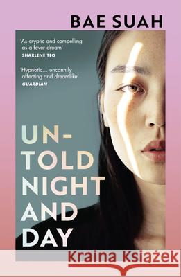 Untold Night and Day Bae Suah 9781529110869 Vintage Publishing - książka