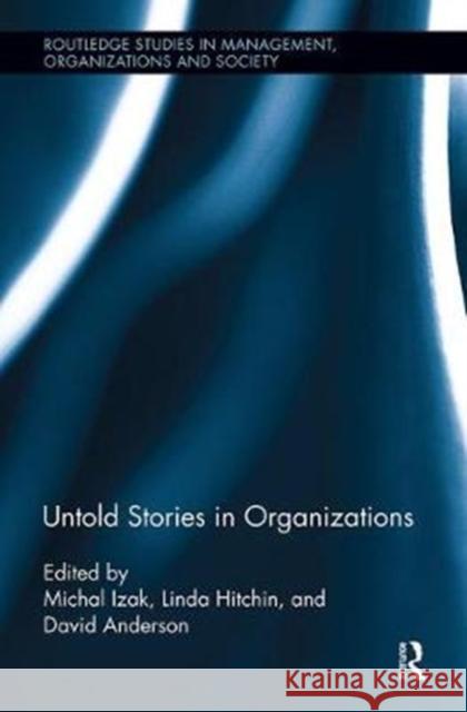 Untold Stories in Organizations  9781138340893 Taylor and Francis - książka