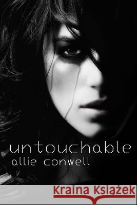 Untouchable Allie Conwell 9781507716304 Createspace - książka