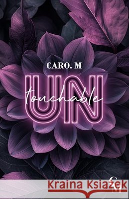 Untouchable Caro M 9798339069157 Independently Published - książka