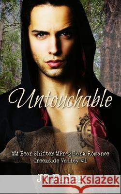 Untouchable: MM Bear Shifter MPreg Dark Romance Jt Fader 9781998008926 Steambath Press - książka