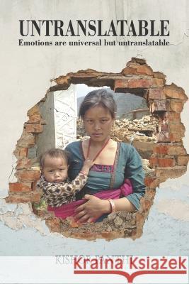 Untranslatable: Emotions are universal but untranslatable Kishor Panthi 9798839167803 Independently Published - książka