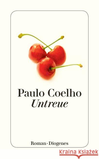 Untreue : Roman Coelho, Paulo 9783257243482 Diogenes - książka
