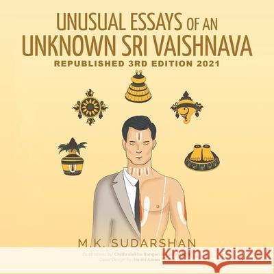 Unusual Essays of an Unknown Sri Vaishnava M. K. Sudarshan 9781641336635 Mainspring Books - książka