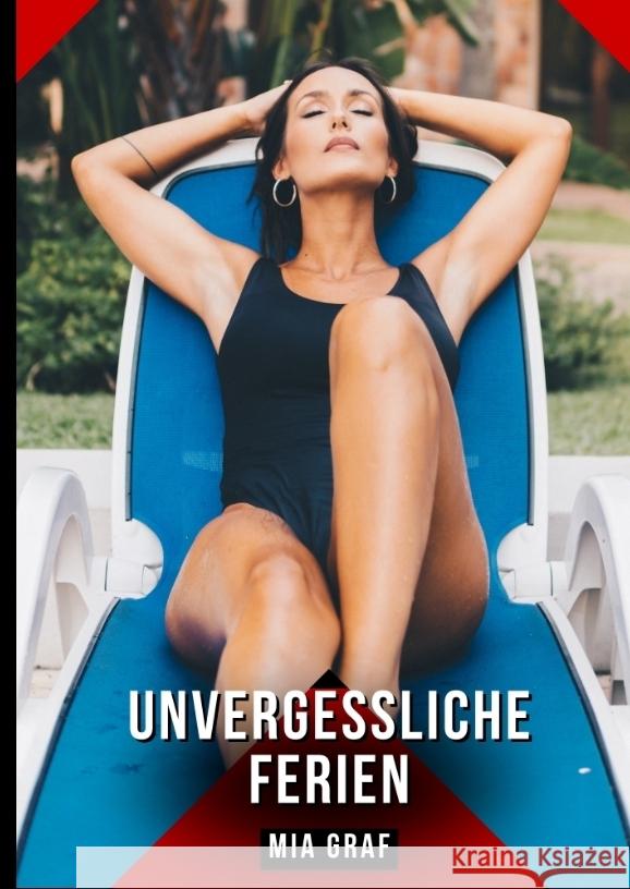 Unvergessliche Ferien Graf, Mia 9783384498052 Mia Graf - książka