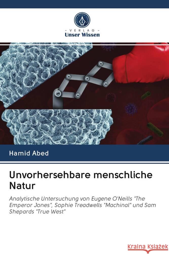 Unvorhersehbare menschliche Natur Abed, Hamid 9786202960014 Verlag Unser Wissen - książka