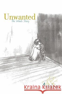 Unwanted: The Whole Story Amina 9781456774103 Authorhouse - książka