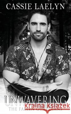 Unwavering Cassie Laelyn 9780645164787 Cassie Laelyn - książka