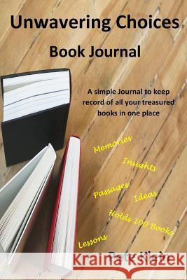 Unwavering Choices Book Journal Pete Klein 9780359402632 Lulu.com - książka
