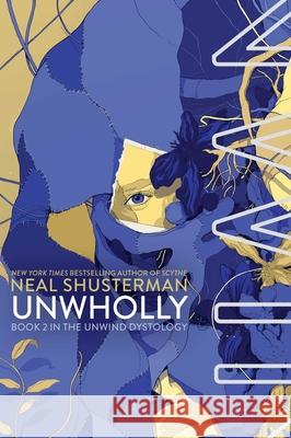 Unwholly Neal Shusterman 9781442423671 Simon & Schuster Books for Young Readers - książka