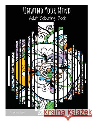Unwind your Mind: Adult colouring Book Baucke, Jessica J. 9781519318237 Createspace - książka