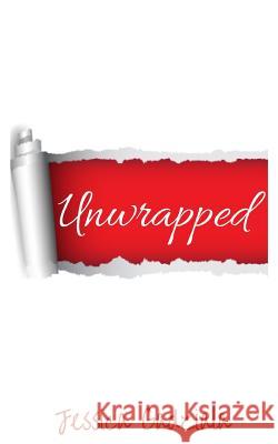 Unwrapped Jessica Gadziala 9781540781321 Createspace Independent Publishing Platform - książka
