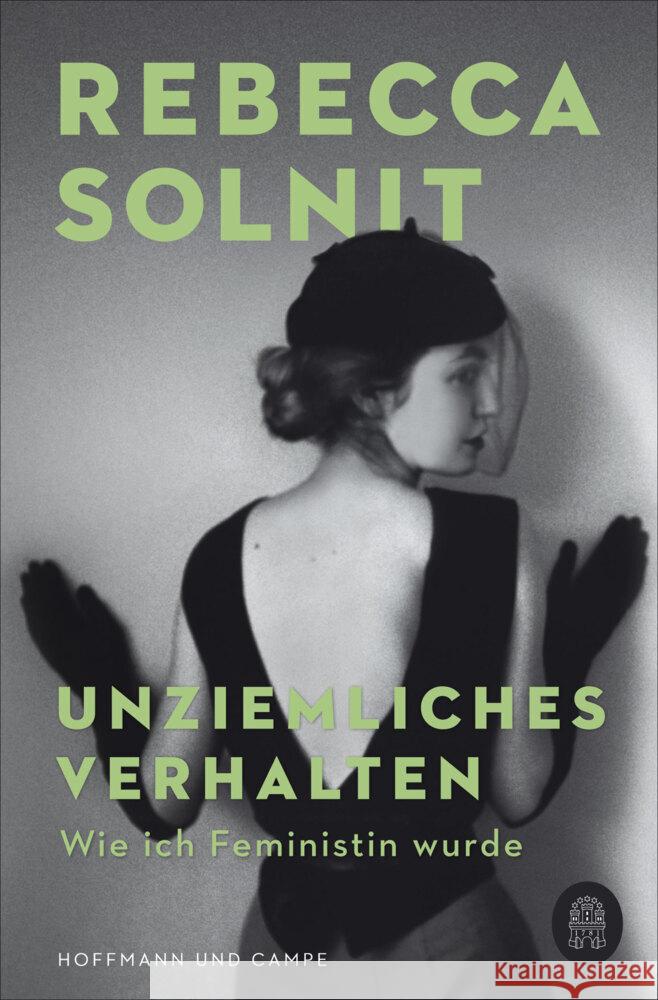 Unziemliches Verhalten Solnit, Rebecca 9783455009521 Hoffmann und Campe - książka