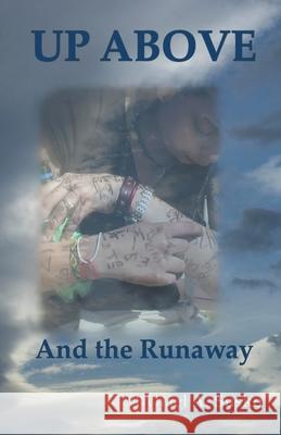 Up Above and the Runaway Michael A. Susko 9781393023791 Allroneofus Publishing - książka