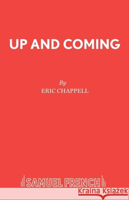 Up and Coming Chappell, Eric 9780573019531 Samuel French Ltd - książka