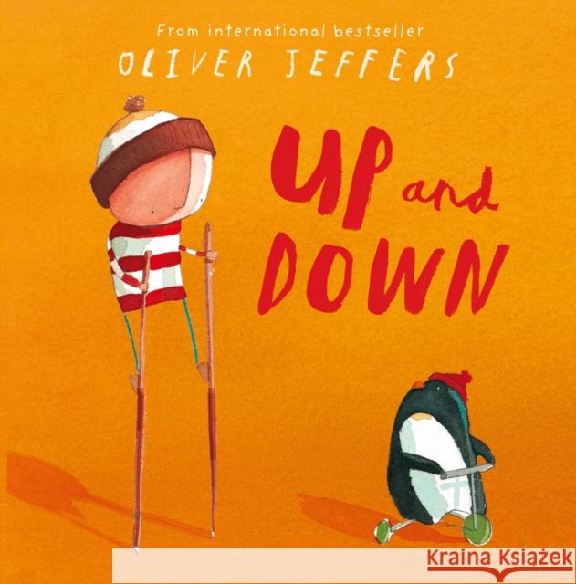 Up and Down Oliver Jeffers 9780007263851 HarperCollins Publishers - książka