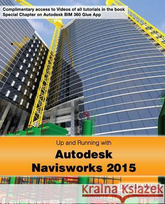 Up and Running with Autodesk Navisworks 2015 Deepak Maini 9781497488083 Createspace - książka