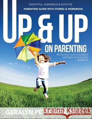 Up And Up on Parenting Geralyn Peterson 9781952685248 Kitsap Publishing - książka