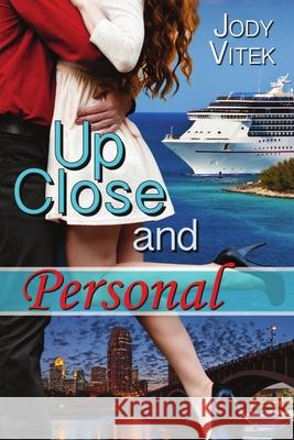 Up Close And Personal Jody Vitek 9781680461862 Satin Romance - książka