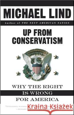 Up from Conservatism Michael Lind 9780684831862 Simon & Schuster - książka