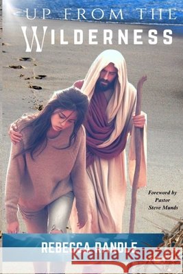 Up FromThe Wilderness Rebecca Randle 9798893421309 Leeds Press Corp - książka