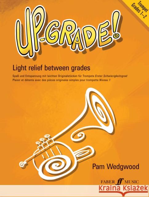 Up-Grade! Trumpet: Grade 1-2  9780571521319 Faber Music Ltd - książka