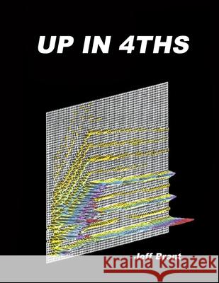 Up in 4ths Brent, Jeff 9798689281421 Independently published - książka